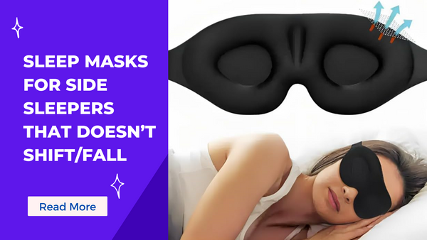 sleep mask for side sleepers
